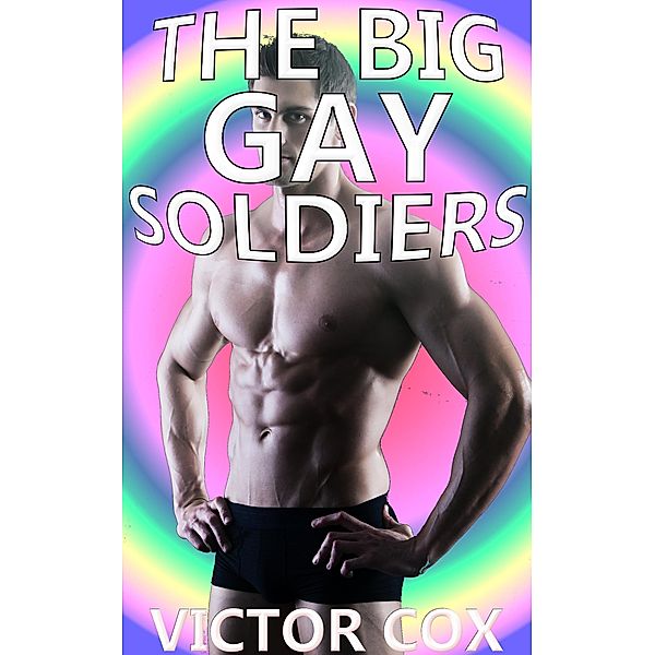 The Big Gay Soldiers, Victor Cox