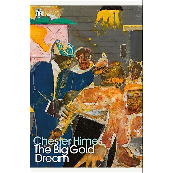 The Big Gold Dream, Chester Himes