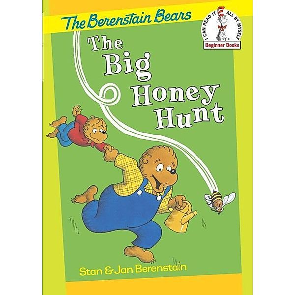 The Big Honey Hunt / Beginner Books(R), Stan Berenstain, Jan Berenstain