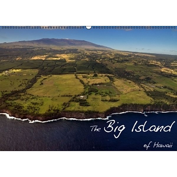 The Big Island of Hawaii (Wandkalender 2015 DIN A2 quer), Uwe Bade