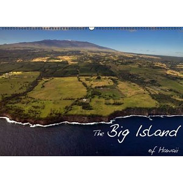 The Big Island of Hawaii (Wandkalender 2016 DIN A2 quer), Uwe Bade