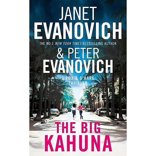 The Big Kahuna / Fox & O'Hare Bd.6, Janet Evanovich