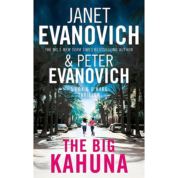 The Big Kahuna / Fox & O'Hare Bd.6, Janet Evanovich