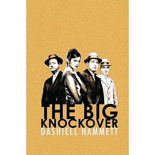 The Big Knockover / CRIME MASTERWORKS, Dashiell Hammett