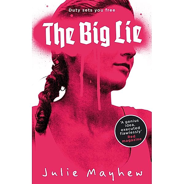 The Big Lie, Julie Mayhew