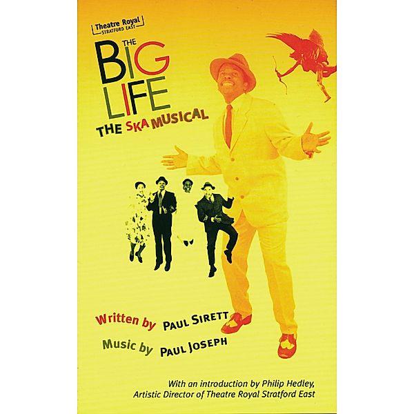 The Big Life / Oberon Modern Plays, Paul Sirett