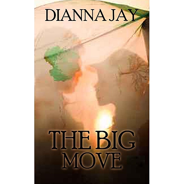 The Big Move (Love Is Spoken Here, #2), Dianna Jay