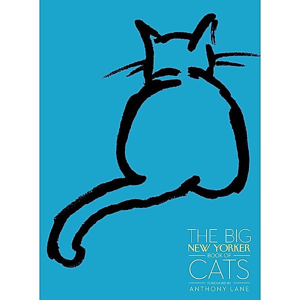 The Big New Yorker Book of Cats, The New Yorker Magazine