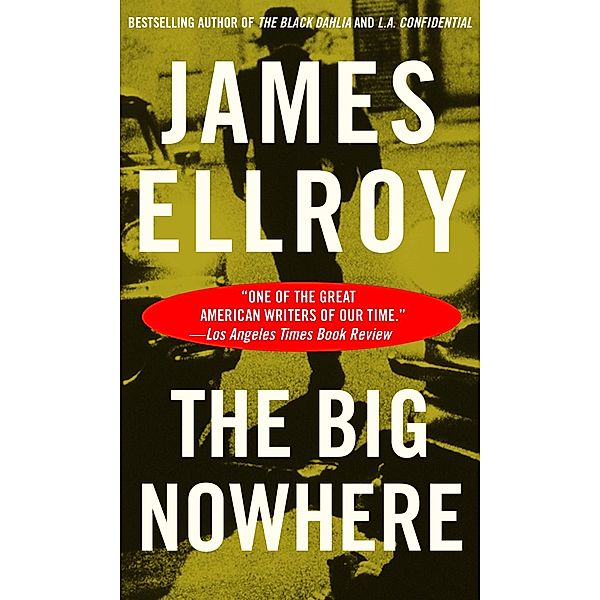 The Big Nowhere, James Ellroy