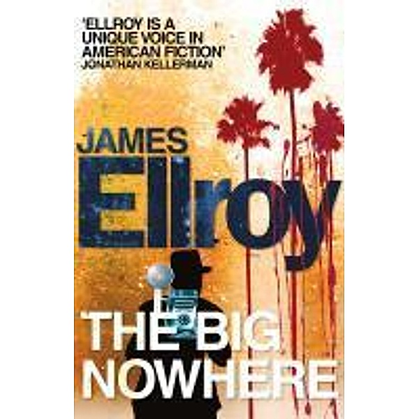 The Big Nowhere / L.A. Quartet Bd.2, James Ellroy