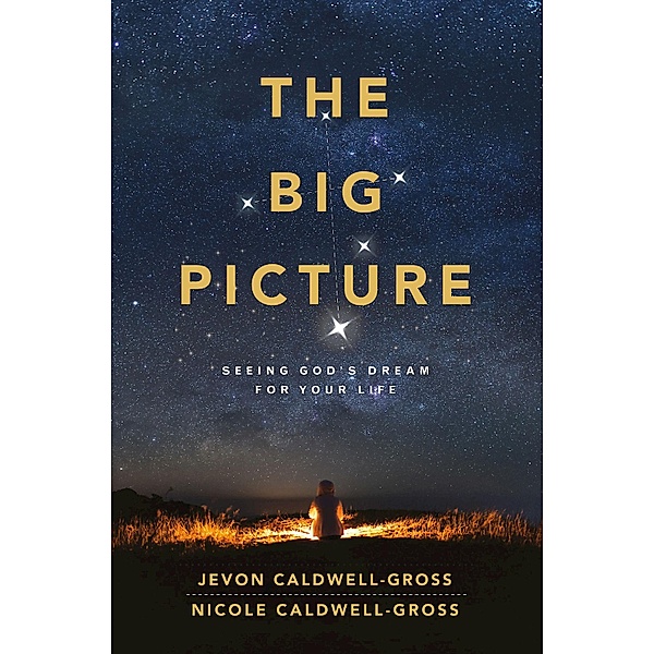 The Big Picture, Nicole Caldwell-Gross, Jevon Caldwell-Gross