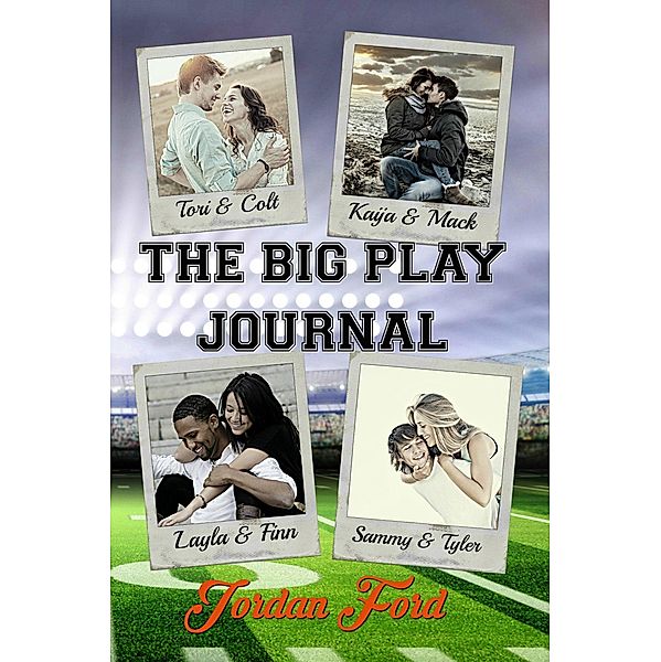 The Big Play Journal (Nelson High Raiders, #5) / Nelson High Raiders, Jordan Ford