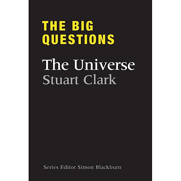 The Big Questions The Universe, Stuart Clark