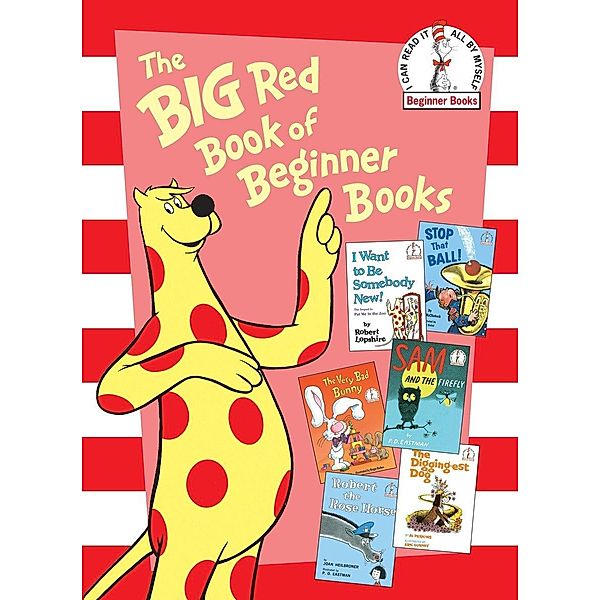 The Big Red Book of Beginner Books, P. D. Eastman, Al Perkins, Robert Lopshire, Joan Heilbroner, Marilyn Sadler