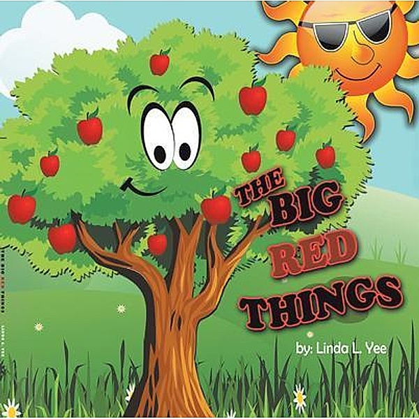 The Big Red Things, Linda L. Yee