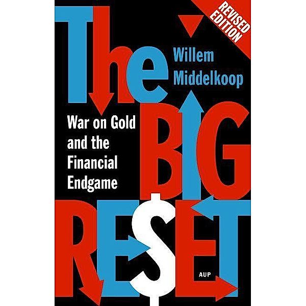 The Big Reset Revised Edition, Willem Middelkoop