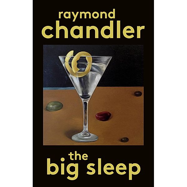 The Big Sleep, Raymond Chandler