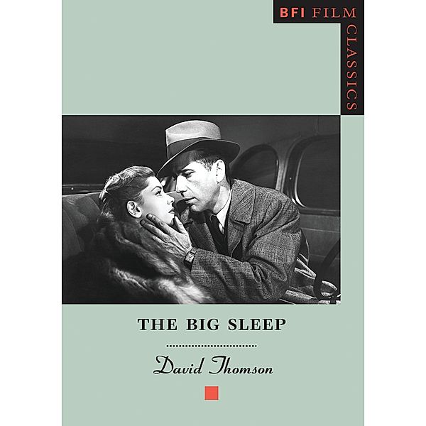 The Big Sleep / BFI Film Classics, David Thomson