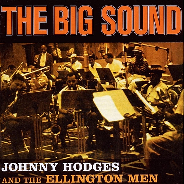 The Big Sound+4 Bonus Tracks, Johnny Hodges