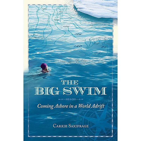 The Big Swim, Carrie Saxifrage