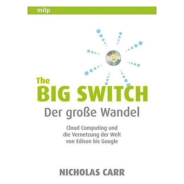 The Big Switch, Nicholas Carr