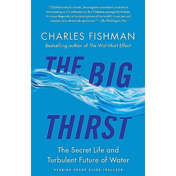 The Big Thirst, Charles Fishman