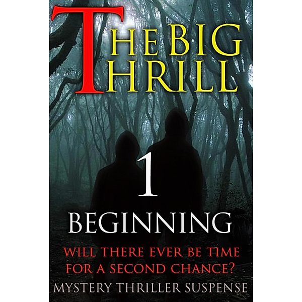The Big Thrill: Beginning (The Big Thrill, #1), Myst Publishing