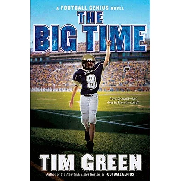 The Big Time / Football Genius Bd.4, Tim Green