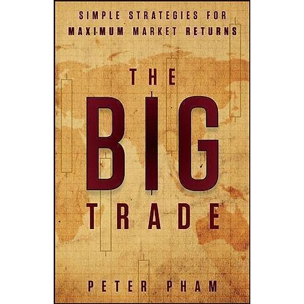 The Big Trade, Peter Pham