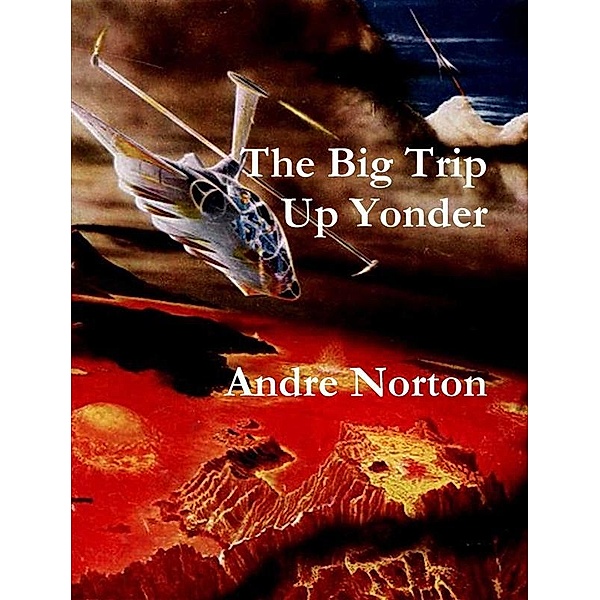 The Big Trip Up Yonder, Kurt Vonnegut