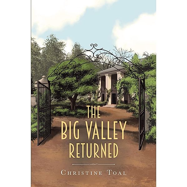 The Big Valley Returned, Christine Toal