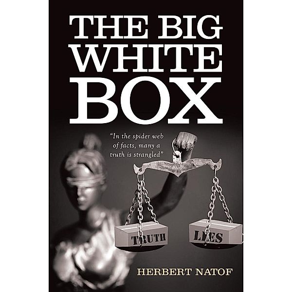 The Big White Box / Page Publishing, Inc., Herbert Natof