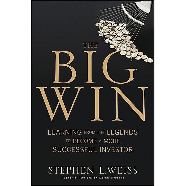 The Big Win, Stephen L. Weiss