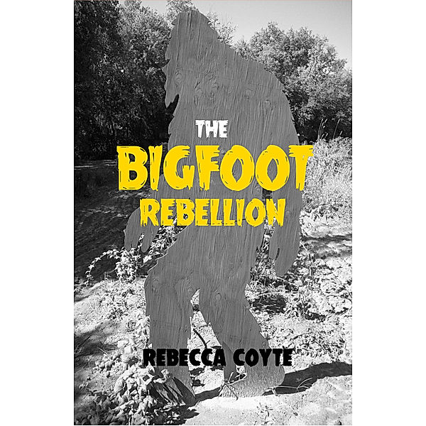 The Bigfoot Rebellion, Rebecca Coyte