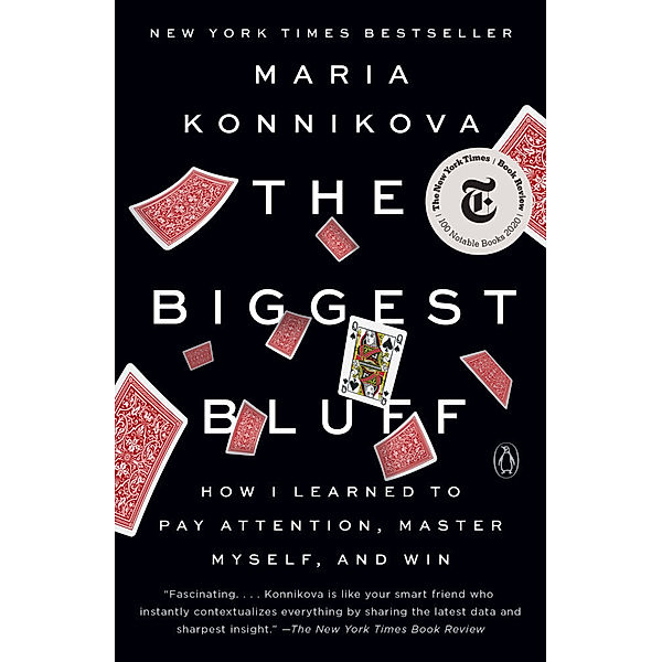 The Biggest Bluff, Maria Konnikova
