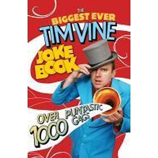 The Biggest Ever Tim Vine Joke Book, Tim Vine