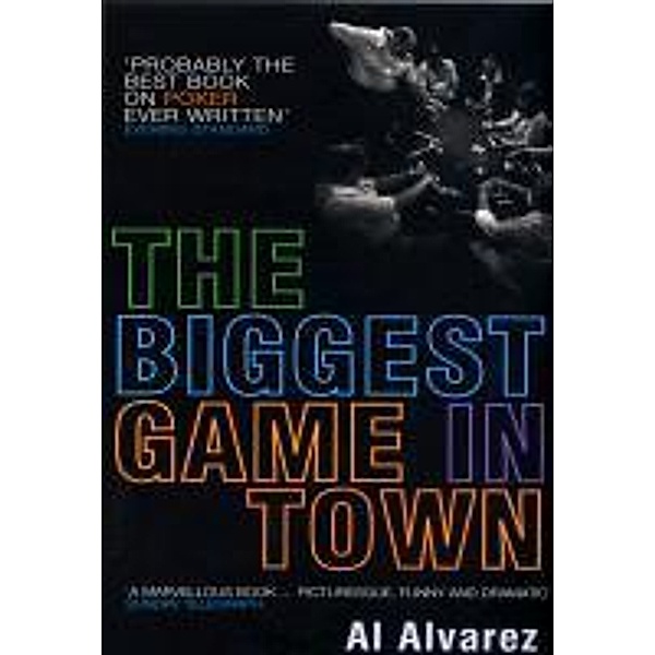 The Biggest Game in Town, Al Alvarez