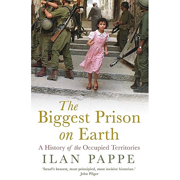 The Biggest Prison on Earth, Ilan Pappe