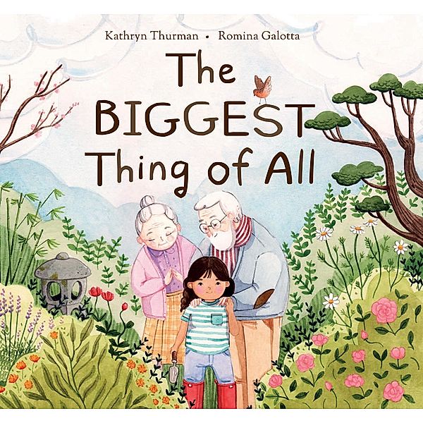 The Biggest Thing of All / Welbeck Children's Books, Kathryn Thurman