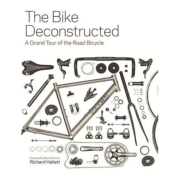 The Bike Deconstructed, Richard Hallett