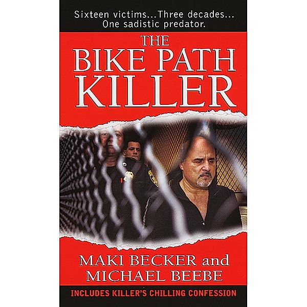 The Bike Path Killer, Michael Beebe, Maki Becker