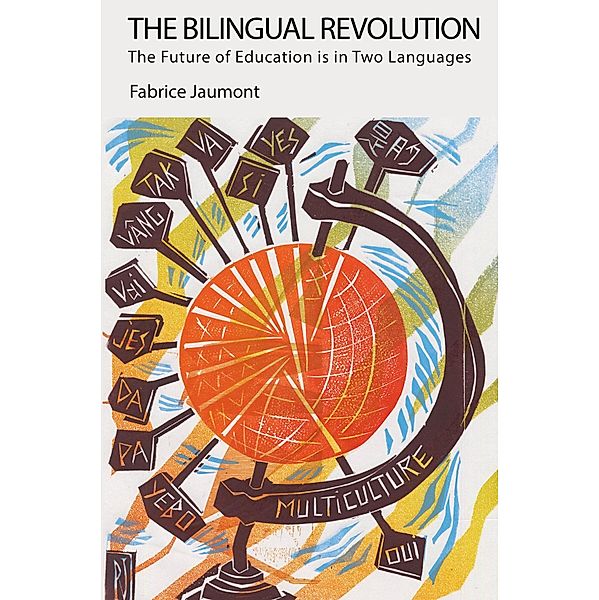 The Bilingual Revolution / The Bilingual Revolution Series Bd.1, Fabrice Jaumont