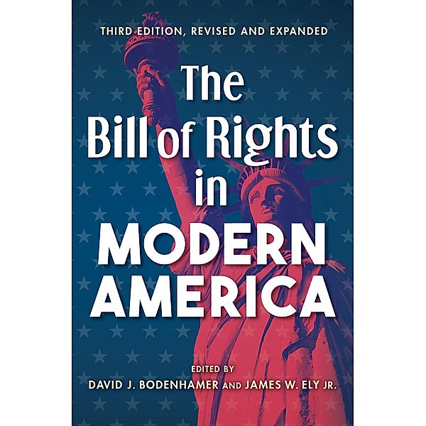 The Bill of Rights in Modern America