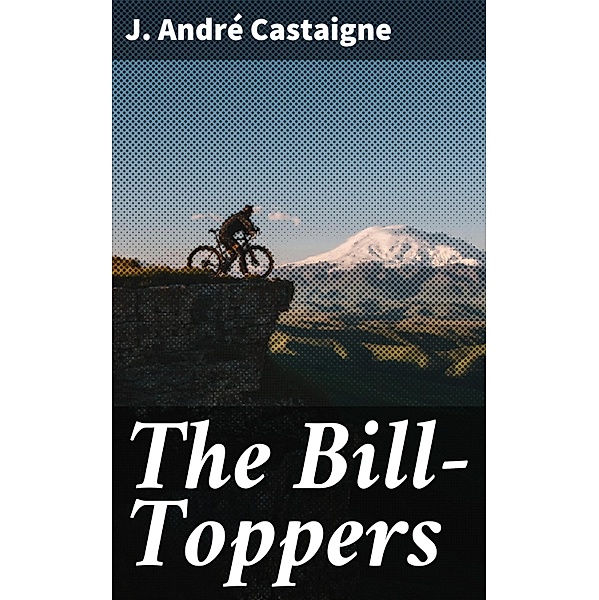 The Bill-Toppers, J. André Castaigne