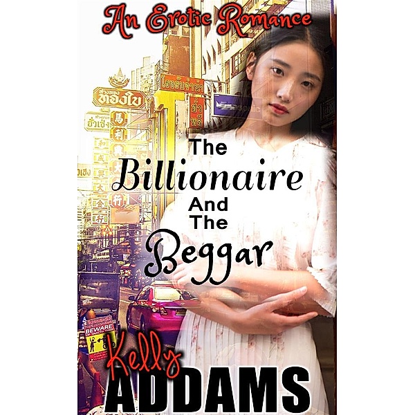 The Billionaire and the Beggar, Kelly Addams