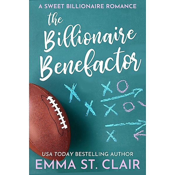The Billionaire Benefactor (The Billionaire Surprise, #2) / The Billionaire Surprise, Emma St. Clair