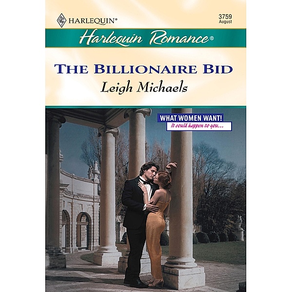 The Billionaire Bid (Mills & Boon Cherish) / Mills & Boon - Series eBook - Cherish, Leigh Michaels