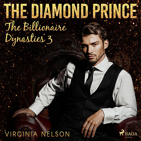 The Billionaire Dynasties - 3 - The Diamond Prince (The Billionaire Dynasties 3), Virginia Nelson