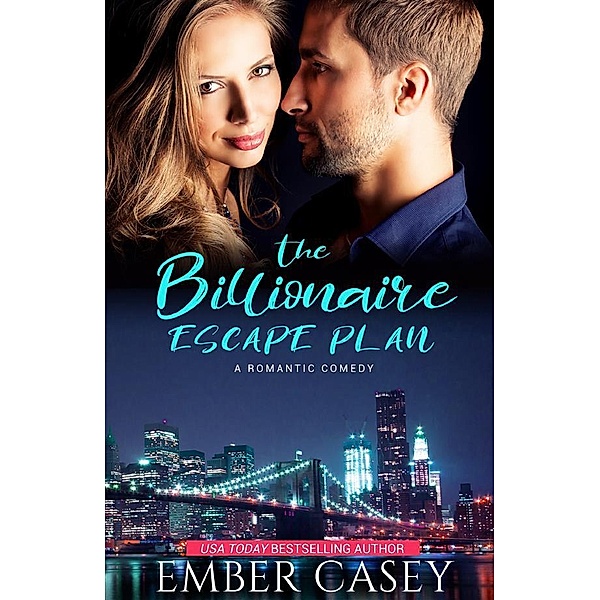 The Billionaire Escape Plan, Ember Casey