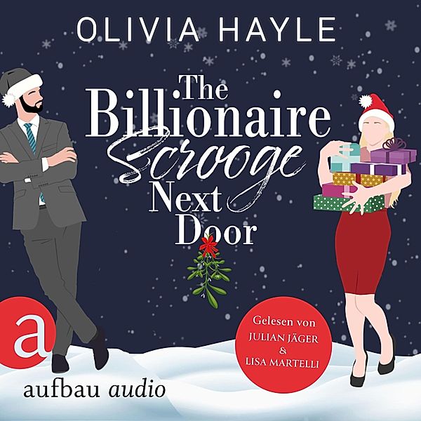 The Billionaire Scrooge Next Door, Olivia Hayle